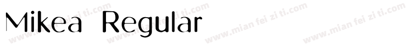 Mikea Regular字体转换